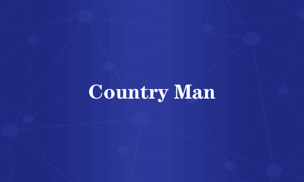Country Man